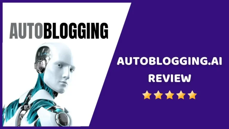 Autoblogging.ai Review: Pros, Cons, and Features