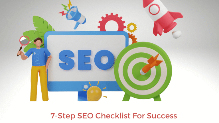 7-Step SEO Checklist For Success